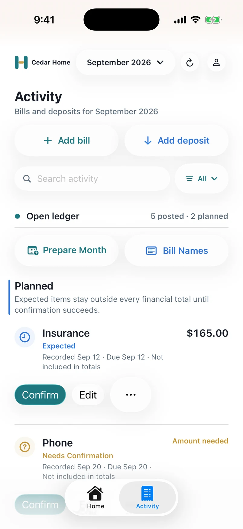 Houspensive Activity keeps confirmed bills and deposits together, with Expected and Needs Confirmation plans clearly separated. Example household.
